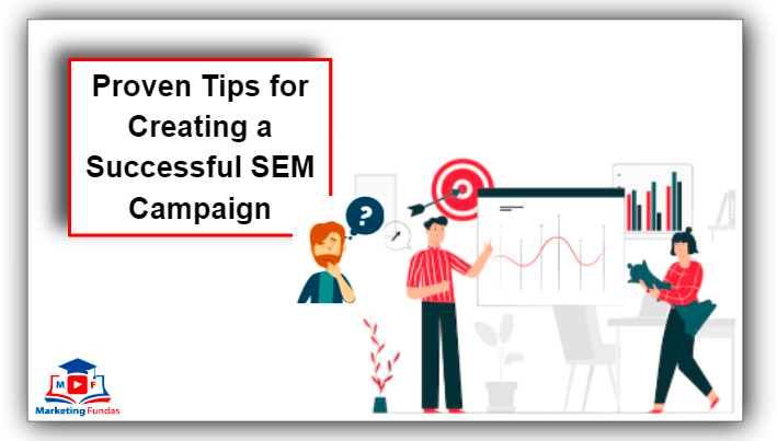 Proven Tips for Search Engine Marketing Campaign
